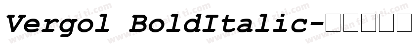 Vergol BoldItalic字体转换